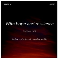 With hope and resilience (2022/rev. 2023) - DEMO