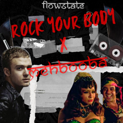 ROCK YOUR BODY X MEHBOOBA LIVE MIX - FLOWSTATE