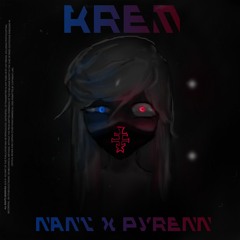 _Nani_ x pyrenn - Krem (STXRM SAMPLE CHALLENGE)