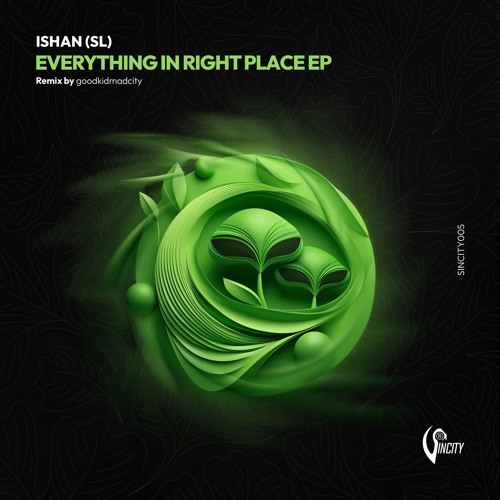 PREMIERE: Ishan (SL) ─ Everything In Right Place (Original Mix) [SINCITY]