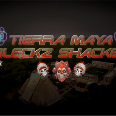 ALECKZ SHACKER - TIERRA MAYA (TRIBAL PREHISPANICO)