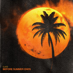 cjvd - before summer ends