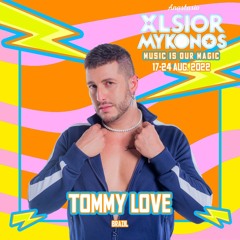 XLSIOR MYKONOS PODCAST 2022 By TOMMY LOVE