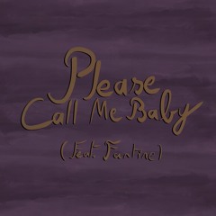 Please Call Me Baby (feat. Fantine)