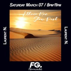 LAURENT N. ETHNIC MIX SLOW PART @ FG NOMADE (MARCH 2020)