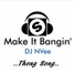 Thong Song Buzz Low DJ NVee Remix Lets Make It Bangin