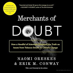 PDF✔read❤online Merchants of Doubt: How a Handful of Scientists Obscured the Truth on Issues fr