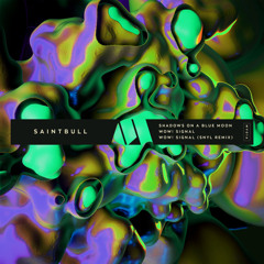 Saintbull - Wow! Signal (SNYL Remix) [Moodyverse]