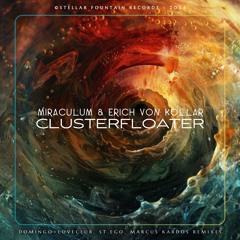 MiraculuM & Erich Von Kollar- Clusterfloater (Pure Melodic Version) - FREE DOWNLOAD