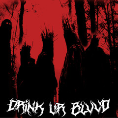 Malicious - DRINK UR BLVVD [FREE DOWNLOAD]