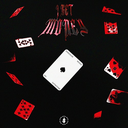 DAKKAGOB, GOTNOTIME, SIÜ, MOSHE - I GET MONEY [UNLI$TED VOL.3 UPCOMING]
