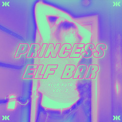 KLUB KUTA Vol 3 - Princess Elf Bar