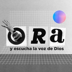 Oración de la mañana (Para escuchar la voz de Dios) - 24 Noviembre 2022 - Andrés Corson