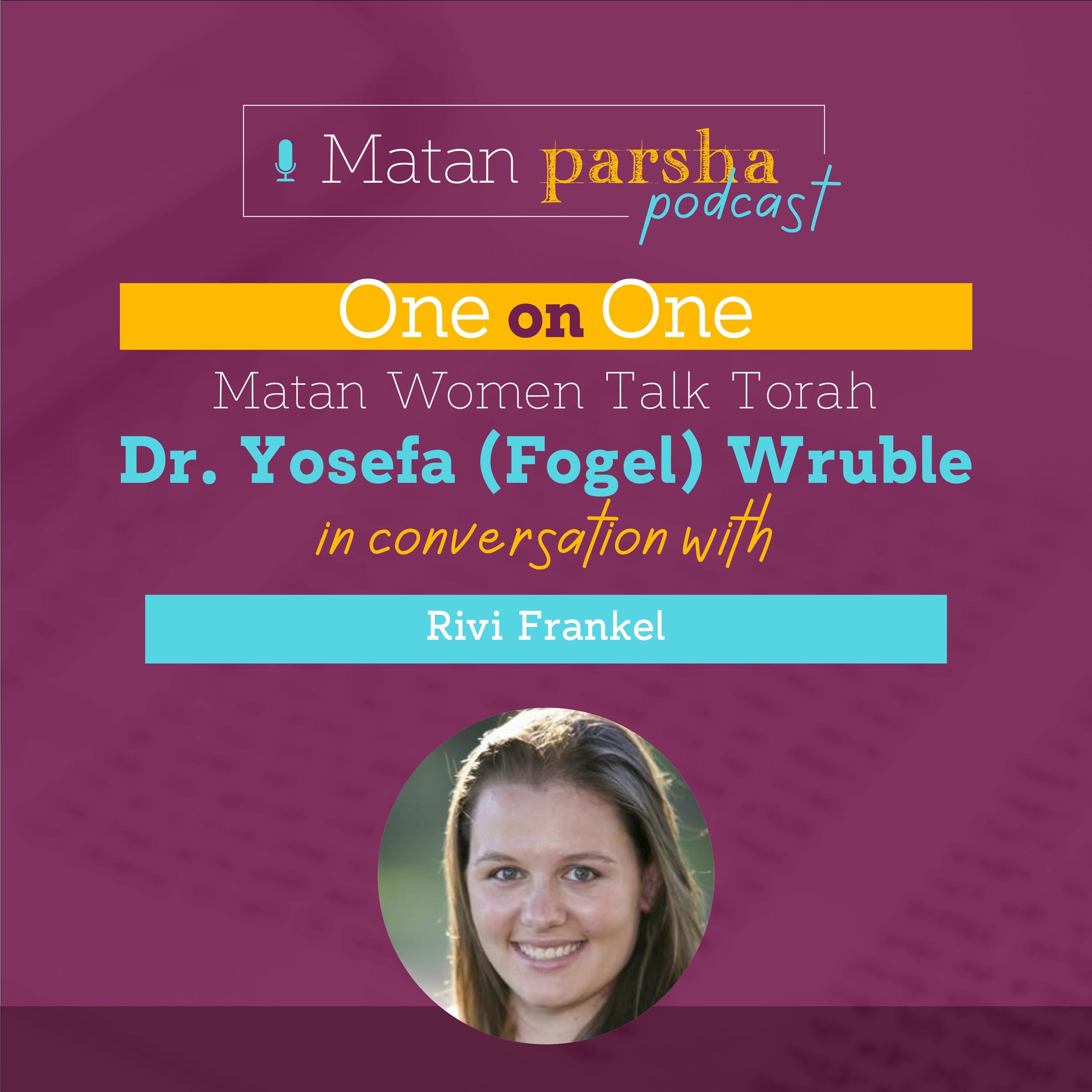 Matan: One on One Parsha Podcast