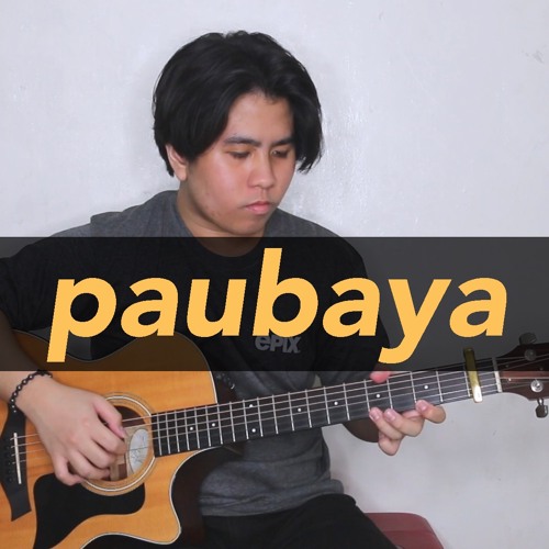 Paubaya - Moira Dela Torre | Fingerstyle Guitar Cover