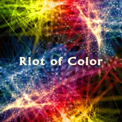 Riot of Color - TAG
