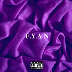 F.Y.A.N. - Smooth x Dark R&B Type Beat