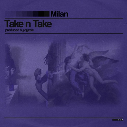 milan - take n take [dyzaie] (v8gve + slump audios exclusive)