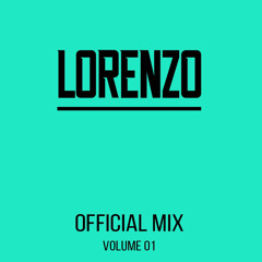 LORENZO- OFFICIAL MIX (VOLUME 01)