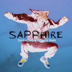Ed Sheeran - Sapphire (DASHONE and Felixx Remix) [FREE DOWNLOAD]