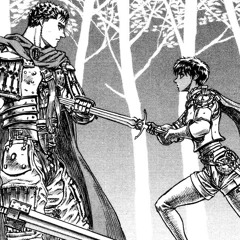Guts & Casca x You Left Me On Suicide Sunday