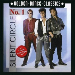Silent Circle - Touch In The Night (Original Version Remix By DJ SUREGRIP OLD - SCHOOL Ver 2022 ★)