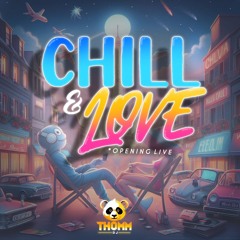 DJ THOMM - CHILL & LOVE (Live) - (2024)