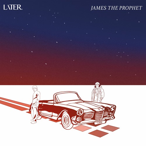 Later. - Highway 10 (feat. James The Prophet)