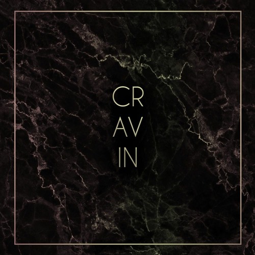 Cravin Ft. Kendyle Paige