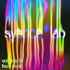 syence lab: volume 16 (feat. vanic)