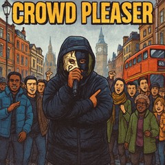 Crowd Pleaser