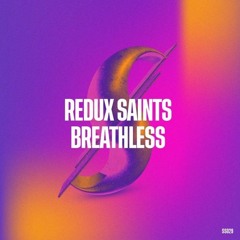 Redux Saints - Breathless