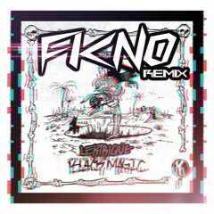 Lektrique X Sam Lamar - Black Magic (FKNO Remix)