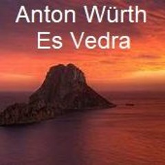 Anton Würth - Es Vedra