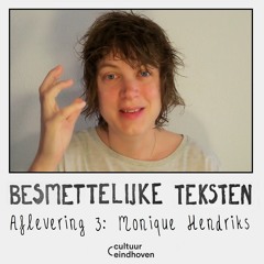 Aflevering 3: Monique Hendriks