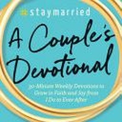 Download PDF/Epub #Staymarried: A Couples Devotional: 30-Minute Weekly Devotions to Grow In Faith An