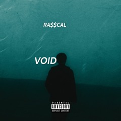 RA$$CAL - VOID (prod. siem spark x frigid)