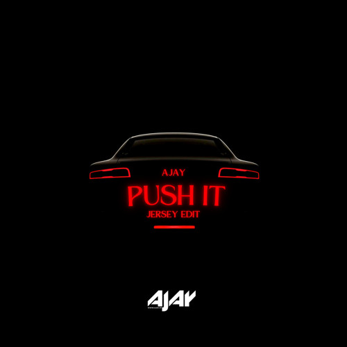 Push it (Jersey Edit)