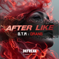AFTER LIKE - DK x GTR x ORANG #NENEKTURBO
