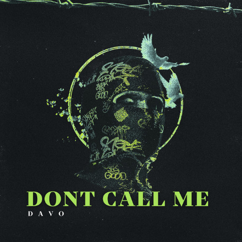 davO - Dont Call Me (FREE DL)