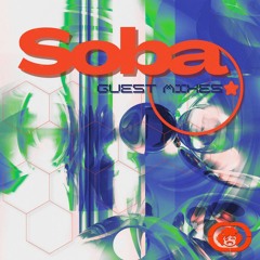 SOBA Guest Mixes