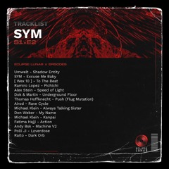 EPISODE 2: SYM x FLIPNORMALS