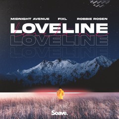 Midnight Avenue, FIXL & Robbie Rosen - Loveline