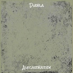 DIABLA - ALECARBAZZY