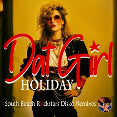 Holiday (South Beach Rockstars Disko Radio Mix)