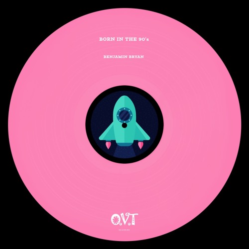 PremEar: Benjamin Bryan - Born In The 90's [OVT036]