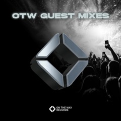 OTW Guest Mixes