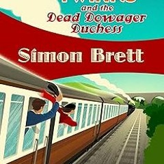 @* Blotto, Twinks and the Dead Dowager Duchess BY: Simon Brett (Author) $Epub+