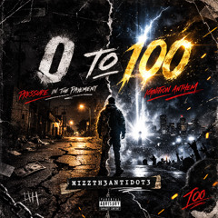 0 to 100_Gritty Street Version