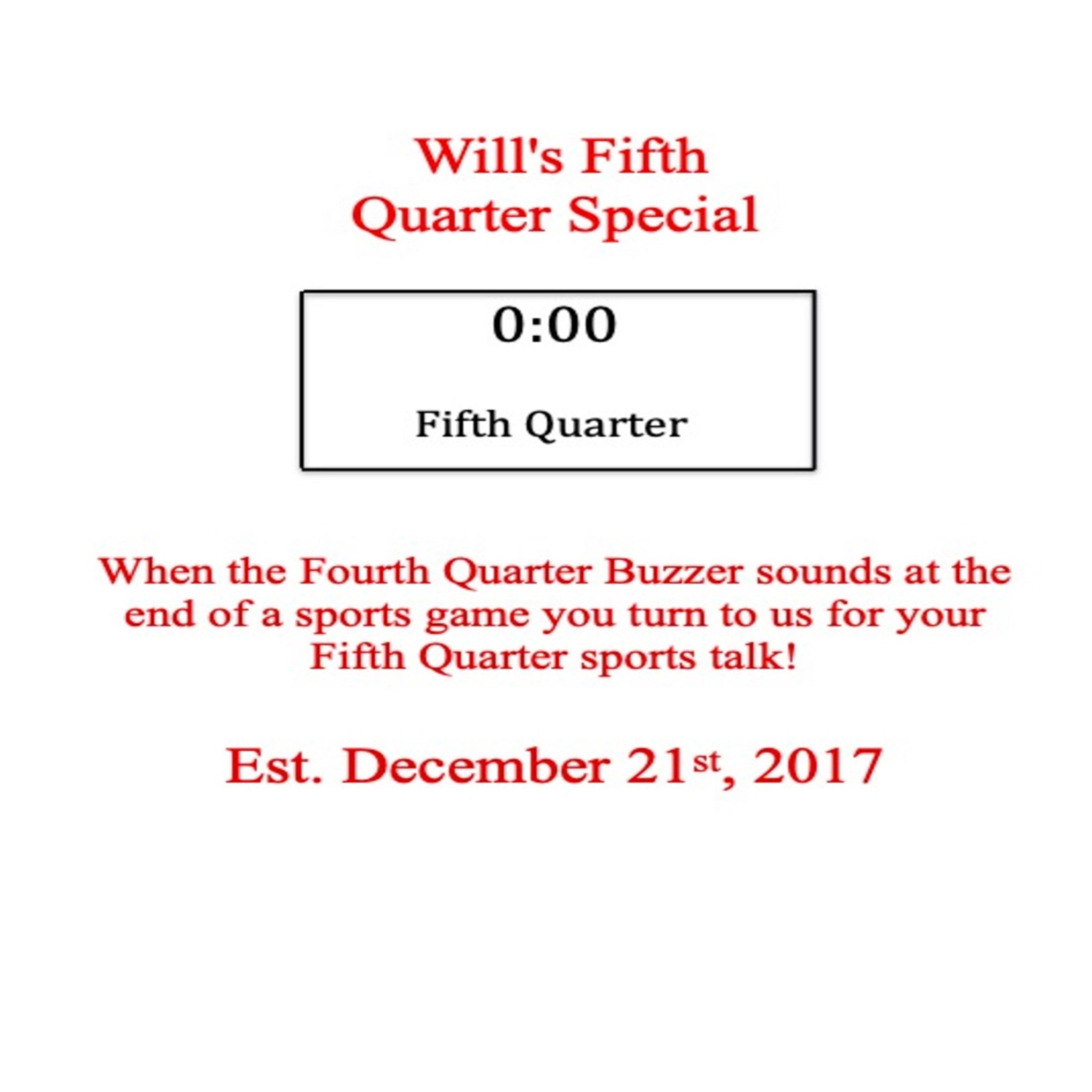 Will\'s Fifth Quarter Special